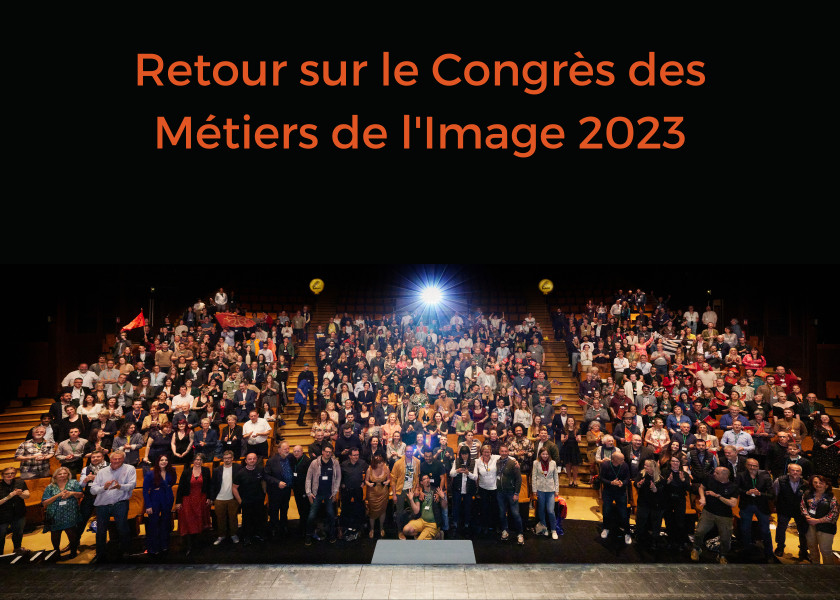 Retour sur le Congrès des Métiers de l'Image - Vannes 2023